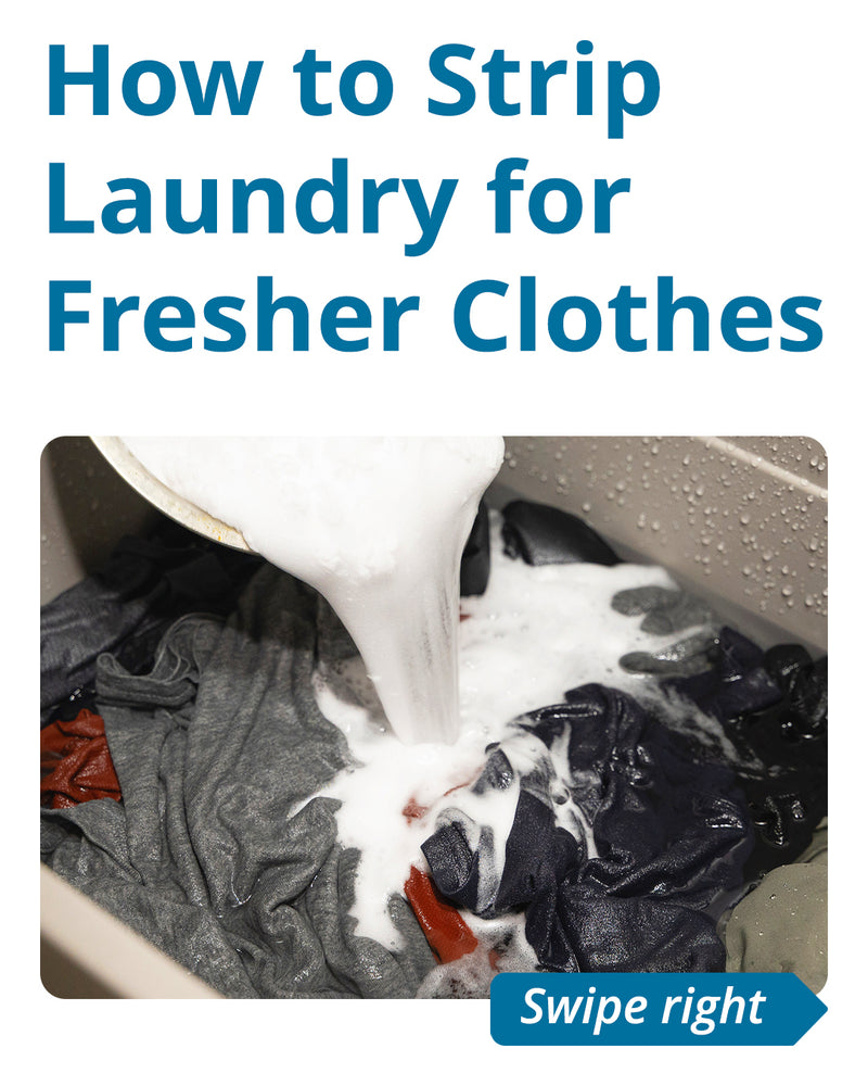 Laundry being soaked with a white liquid in a sink, with text 'How to Strip Laundry for Fresher Clothes' and 'Swipe right' button.